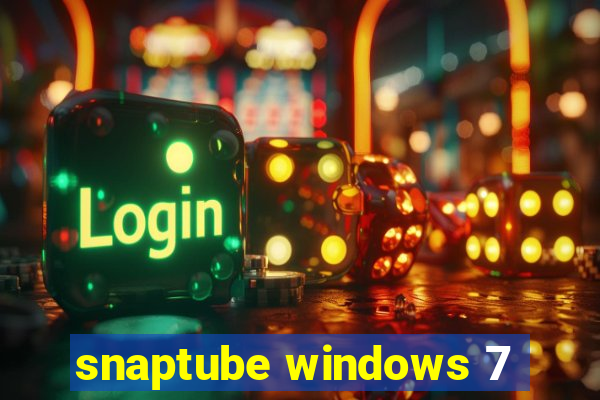 snaptube windows 7